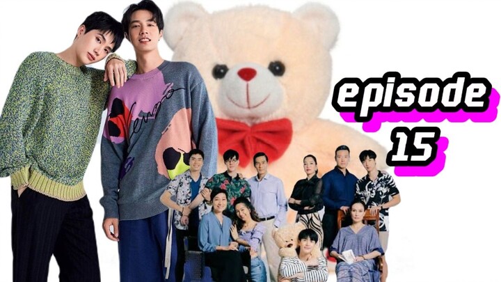 Miracle of teddy bear ep 15