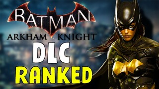 Batman Arkham Knight DLC Episodes Ranked From Worst to Best