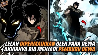 HUNTER TERAKHIR YANG DIPERMAINKAN DEWA. MEMUTUSKAN UNTUK MENGHANCURKAN SEMUA DEWA