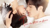 Time to Fall in Love Ep2