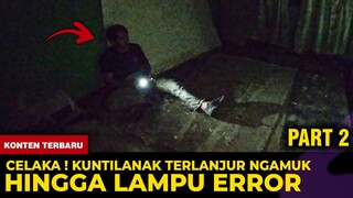 🔴 1278- PANIK KELABAKAN !!! KUNTILANAK MERUSAK LAMPU PENERANG PART 2