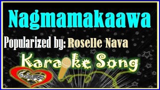Nagmamakaawa Karaoke Version by Roselle Nava- Minus One- Karaoke Cover