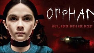 Orphan เด็กนรก [แนะนำหนังดัง]