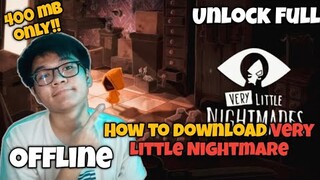 Paano mag download ng VERY LITTLE NIGHTMARE sa Android | Full Unlock | Android Gameplay