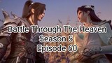 Battle Through The Heavens Season 5 Episode 60
