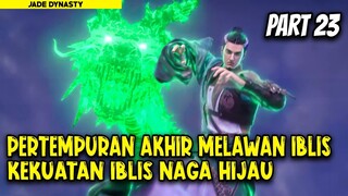 Pertempuran Akhir Melawan Aliran Iblis