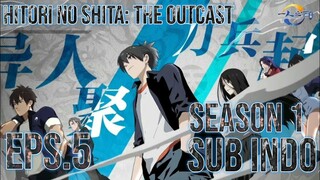 Hitori no Shita: The Outcast S1 Eps.5 Sub Indo