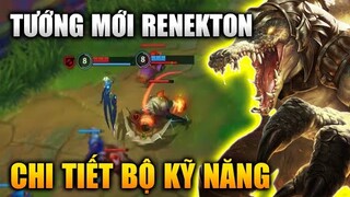 [LMHT Tốc Chiến] Tướng Mới Renekton Chi Tiết Về Bộ Kỹ Năng Và Tiểu Sử Trong Liên Minh Tốc Chiến