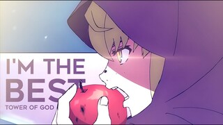 i'm the best [tower of god/kami no tou amv]