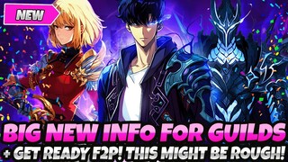 *IT'S TIME! BIG NEW INFO FOR GUILDS* + GET READY F2P PLAYERS, IT MIGHT BE ROUGH (Solo Leveling Arise