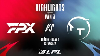 FPX vs TT | Highlights - Game 3 | Tuần 8 Ngày 1 | LPL Mùa Hè 2022