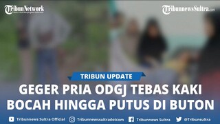 Seorang ODGJ Tebas Kaki Bocah 9 Tahun di Buton Sulawesi Tenggara Hingga Putus