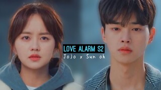 Sun Oh x Jojo | Love Alarm phần 2 [FMV]