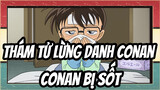 [Thám Tử Lừng Danh Conan] Conan Bị sốt / Những người xa lạ sau 10 năm / 4K
