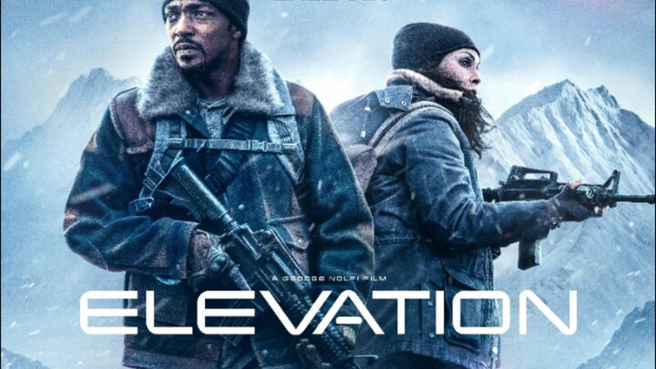 New Movie: Action movie "Elevation" enjoy watching  ctto