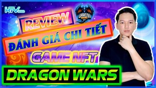 Dragon Wars: Review Đánh Giá Game Nuôi Rồng - Game NFT Tiềm Năng