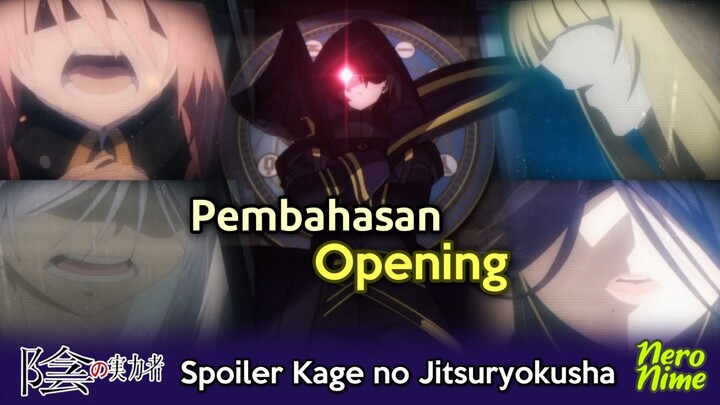 Bahas Opening Kage no Jitsuryokusha