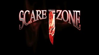 SCARE ZONE