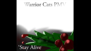 'Stay Alive' Warrior Cats PMV