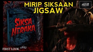 SERAM DAN BIKIN NGILU | FIRST LOOK SIKSA NERAKA