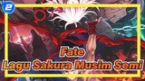 「Fate/stay night [Heaven's Feel]III.Lagu Sakura Musim Semi_2