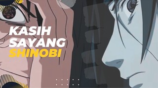 [EPIC AMV] - KASIH SAYANG SHINOBI