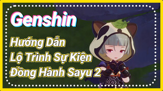 [Genshin, Hướng Dẫn] Lộ Trình Sự Kiện Đồng Hành Sayu 2