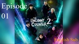 The Uncanny Counter Season 2- Counter Punch EP 01 (English Sub)