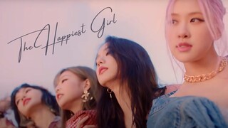 BLACKPINK - The Happiest Girl FMV