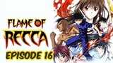 Flame of Recca Episode 16: Ready to Fight! Rebecca's Challenge!