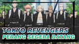 [Tokyo Revengers] Perang Segera Datang / Beat Sync / NO.18