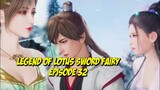 legend of lotus sword fairy episode 32 sub indo