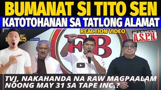 Tito Sotto pinabulaanan ang pahayag ng TAPE Inc. ito ang matinding pag bawi REACTION VIDEO