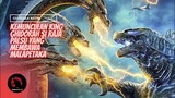 BANGKITNYA SELURUH TITAN | Alur Cerita Godzilla King Of The Monsters ( 2019 )