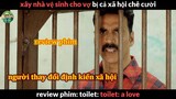 đi vệ sinh ở Ấn Độ cực Khổ thế nào - review phim nhà vệ sinh Ấn Độ