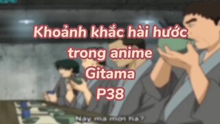 Khoảng khắc hài hước trong anime Gintama P40| #anime #animefunny #gintama