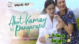 ⌕ Abot Kamay na Pangarap⍣⃝ |  March 18 2023 | full episode 167
