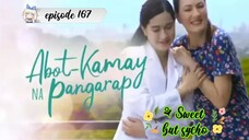 ⌕ Abot Kamay na Pangarap⍣⃝ |  March 18 2023 | full episode 167