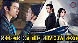 "Secrets of the Shadow Sect" Chinese drama cast, synopsis & air date....