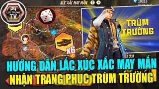 [Free Fire] Tung Xúc Xắc Trúng Trùm Trường Có Dễ Ra ? | Lưu Trung TV