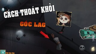 Identity V - Cách Để Thoát Ra Khỏi &quot;GÓC LAG&quot; Không Phải Ai Cũng Biết| TomHD