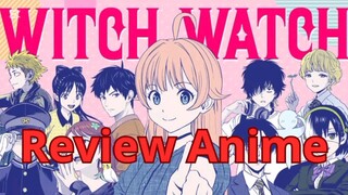 Review Anime Witch Watch