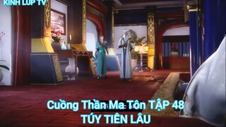 Cuồng Thần Ma Tôn TẬP 48-TÚY TIÊN LÂU