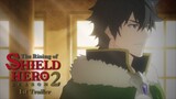 TVアニメ『盾の勇者の成り上がり』Season2 1st PV｜2021 ON AIR