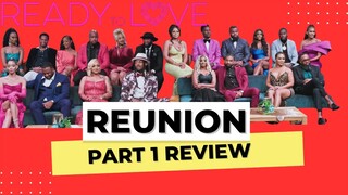 "Recap: Ready to Love S9E13- The Reunion part 1