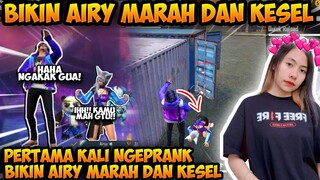 PERTAMA KALI PRANK BIKIN AIRY MARAH DAN KESEL AUTO NGAKAK CUY HAHAH!!