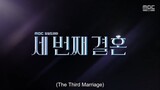 The Third Marriage episode 109 preview