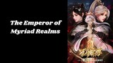The Emperor of Myriad Realms Ep.98 Sub Indo