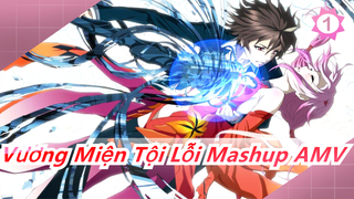 Vương Miện Tội Lỗi Mashup AMV_1