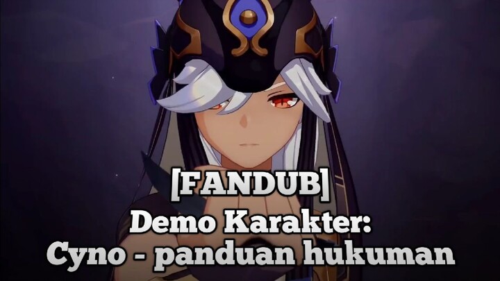 [FANDUB] Demo Karakter:Cyno - Panduan Hukuman | GENSHIN IMPACT FANDUB INDONESIA
